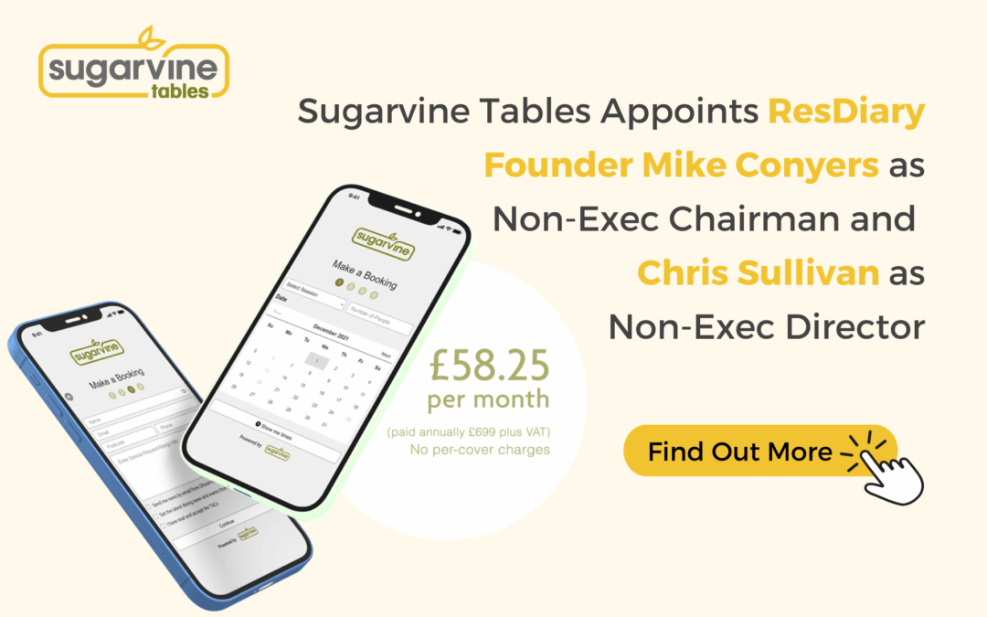 Sugarvine Tables Appoints ResDiary Founder Mike Conyers as Non-Exec Chairman and Chris Sullivan as Non-Exec Director